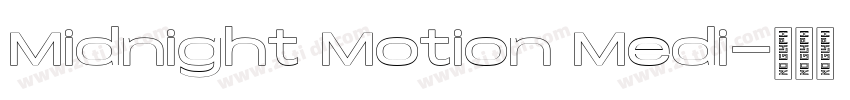 Midnight Motion Medi字体转换 Midnight Motion Medi字体转换